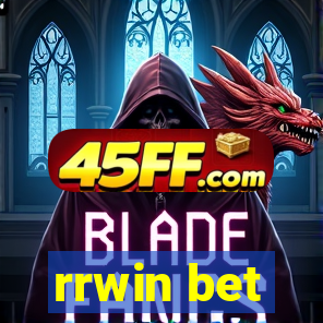 rrwin bet